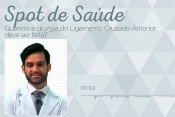 Spot de Saúde Band FM – Pedro Bastos – Quando a cirurgia do Ligamento Cruzado Anterior deve ser feita?